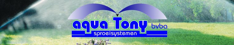 Aqua Tony - Sproeisystemen, Pompen, Fonteinen